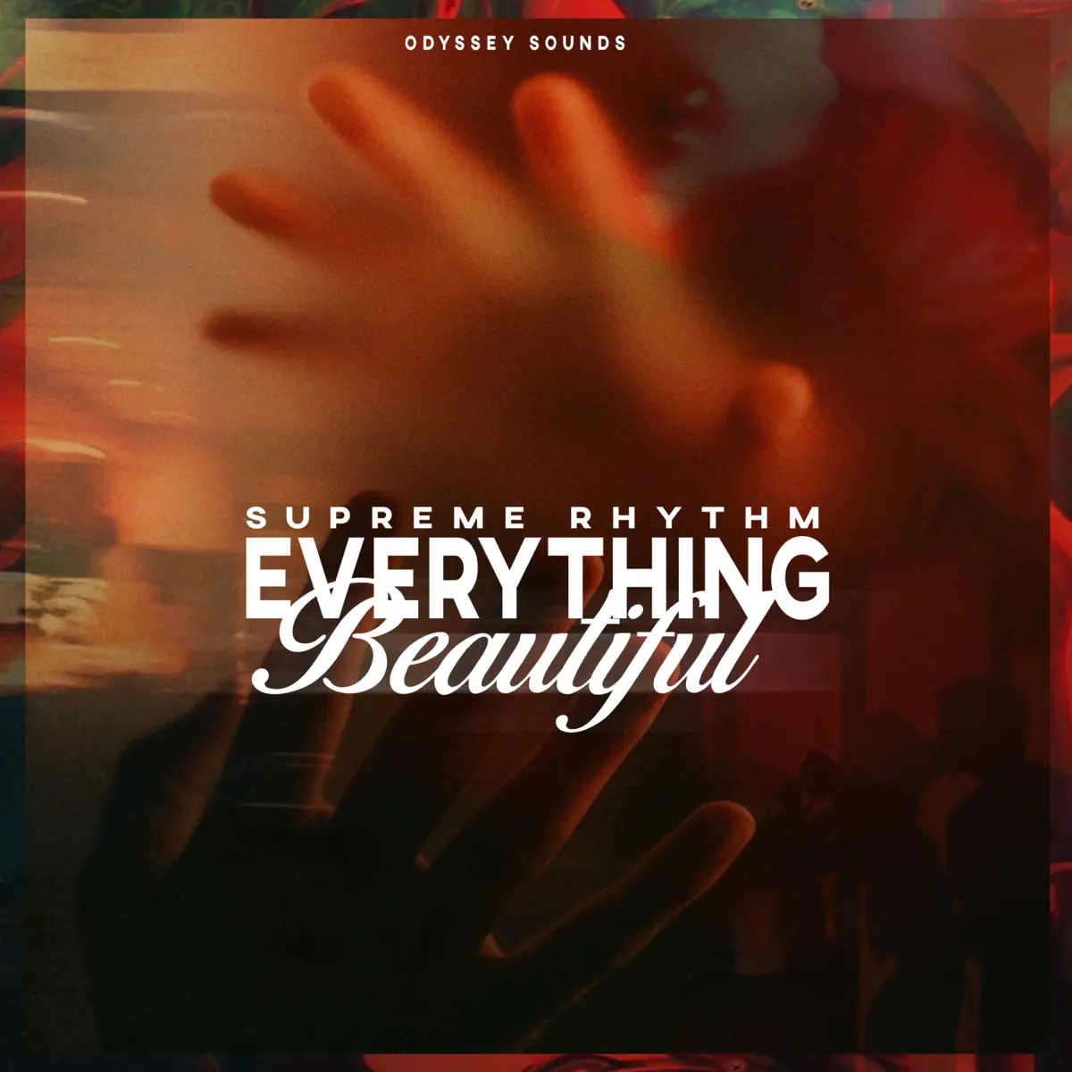  Supreme Rhythm - Everything Beautiful