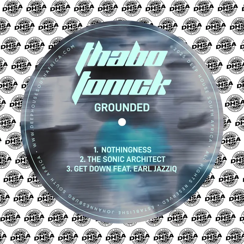 Thabo Tonick - Grounded EP