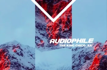 The King Chico_SA – Audiophile (Album)