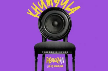 TheologyHD & Beekay Monalayzzar – Khumbula TheologyHD & Beekay Monalayzzar – Khumbula