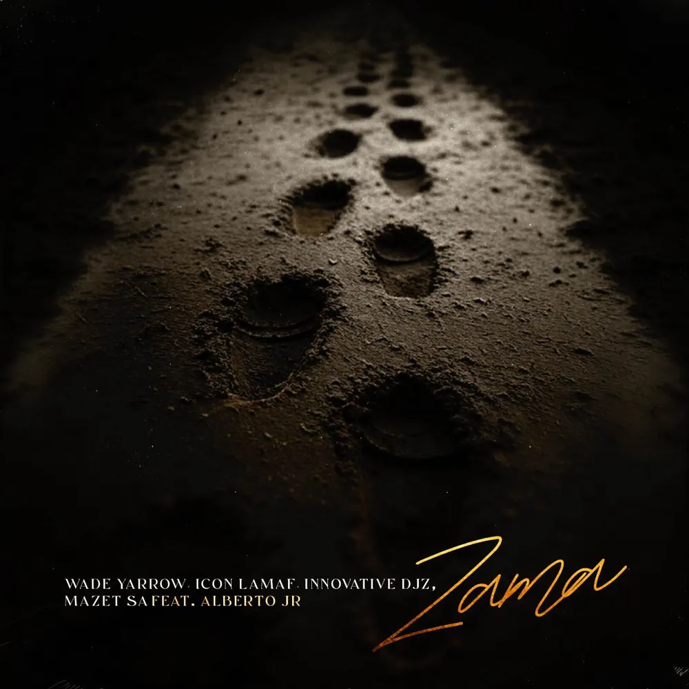 Wade Yarrow, Icon Lamaf & INNOVATIVE DJz - Zama (feat. Mazet & Alberto Jr)