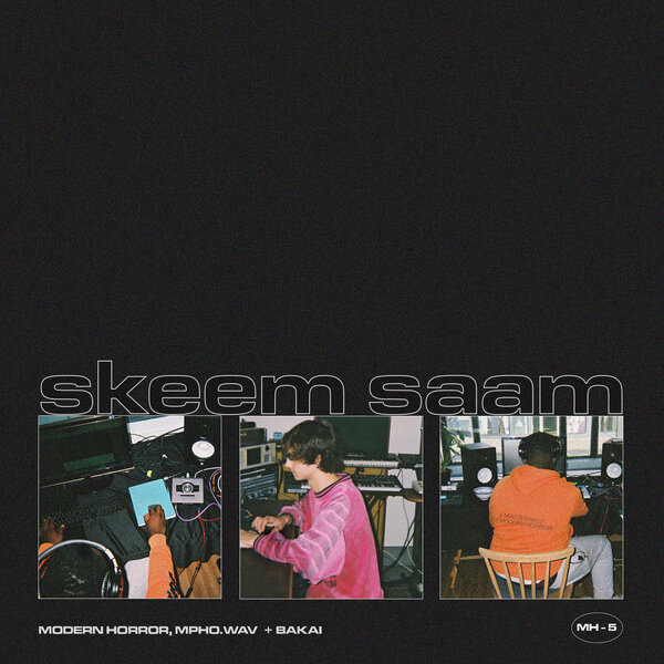 Modern Horror, Mpho.Wav & Bakai - skeem saam