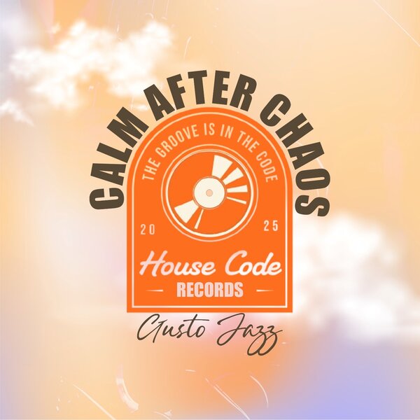 Gusto Jazz - Calm After Chaos