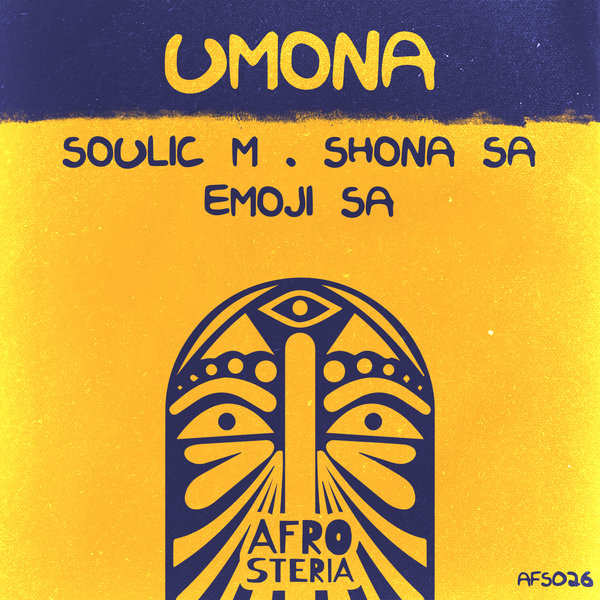 Soulic M, Shona SA & Emoji SA - Umona (Original Mix)