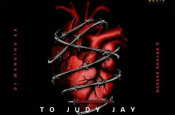 DJ Mankind SA & Bryson Basson – Tribute To Judy Jay EP