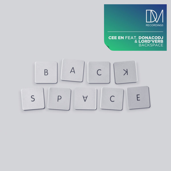  Cee En, DonacoDJ & Lord'Verb - Backspace