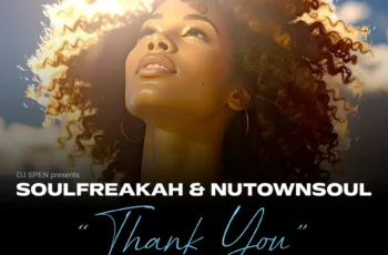 SoulFreakah & NutownSoul – Thank You