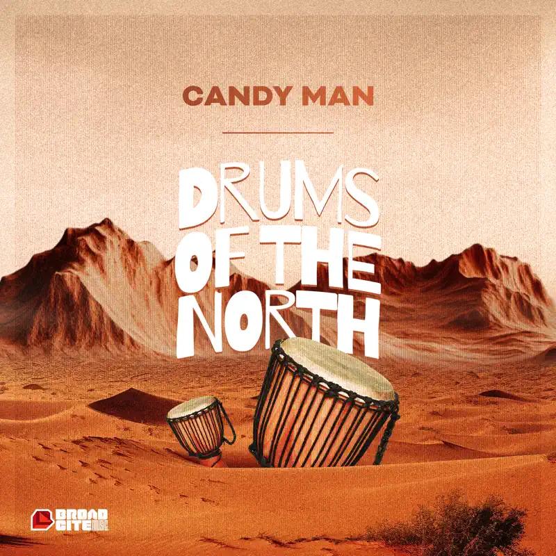 Candy Man - Drums of the North