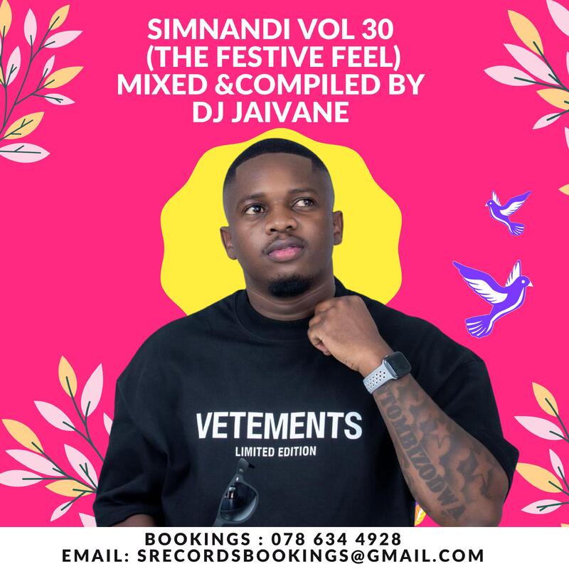 Unknown Artist - DJ Jaivane - Simnandi Vol. 30 (The Festive Feel)