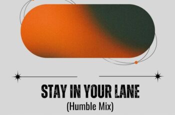 DJ Mosquito – Stay in Your Lane (Humble Mix) (feat. LeJazz)