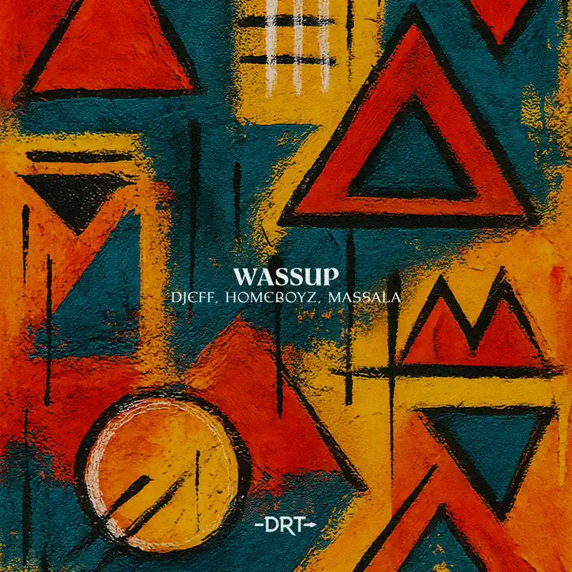 DJEFF, Homeboyz & MASSALA - WASSUP (Extended Mix)