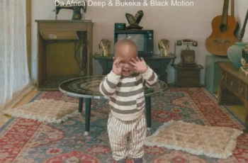 Da Africa Deep, Bukeka & Black Motion – Angels EP