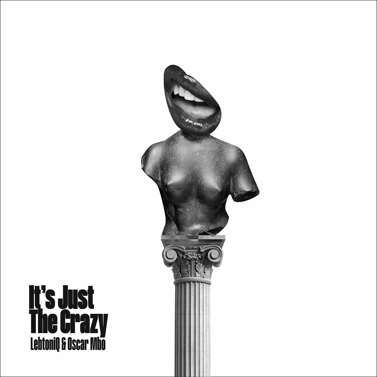 LebtoniQ & Oscar Mbo - It's Just the Crazy