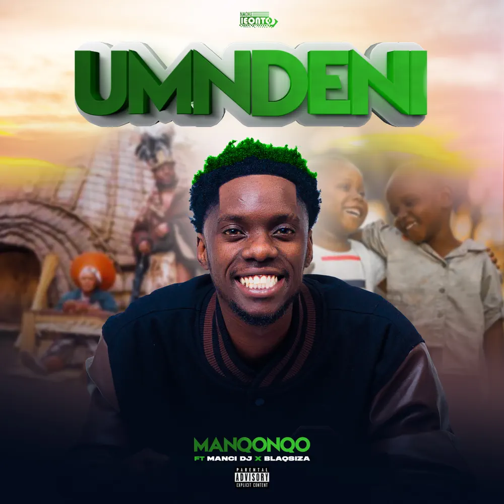 Manqonqo - Umndeni (feat. Manci-Dj & Blaqsiza)