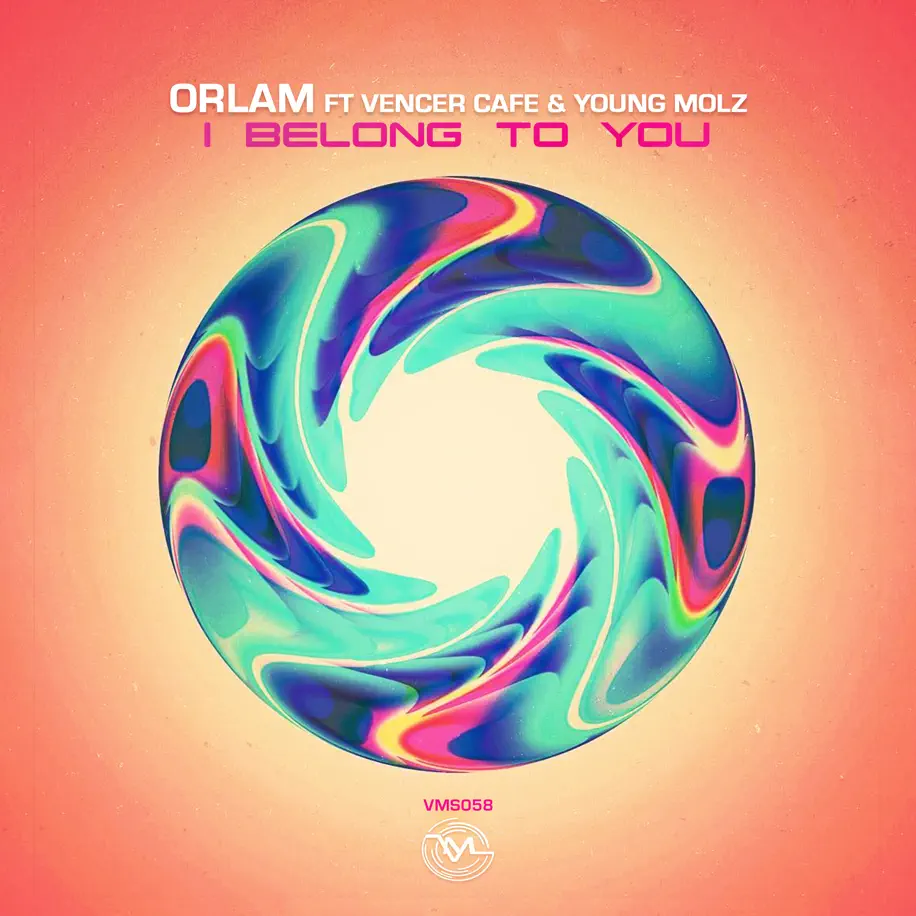 Orlam - I Belong to You (feat. Vencer Cafe & Young Molz)
