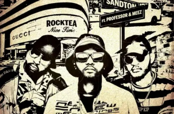Rocktea – Nice Time (feat. Professor & Meez) Rocktea – Nice Time (feat. Professor & Meez)