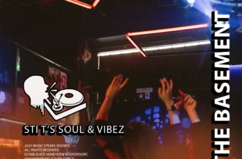 STI T’s Soul & Vibez – The Basement EP STI T’s Soul & Vibez – The Basement EP