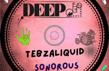 TebzaLiquid – Sonorous EP