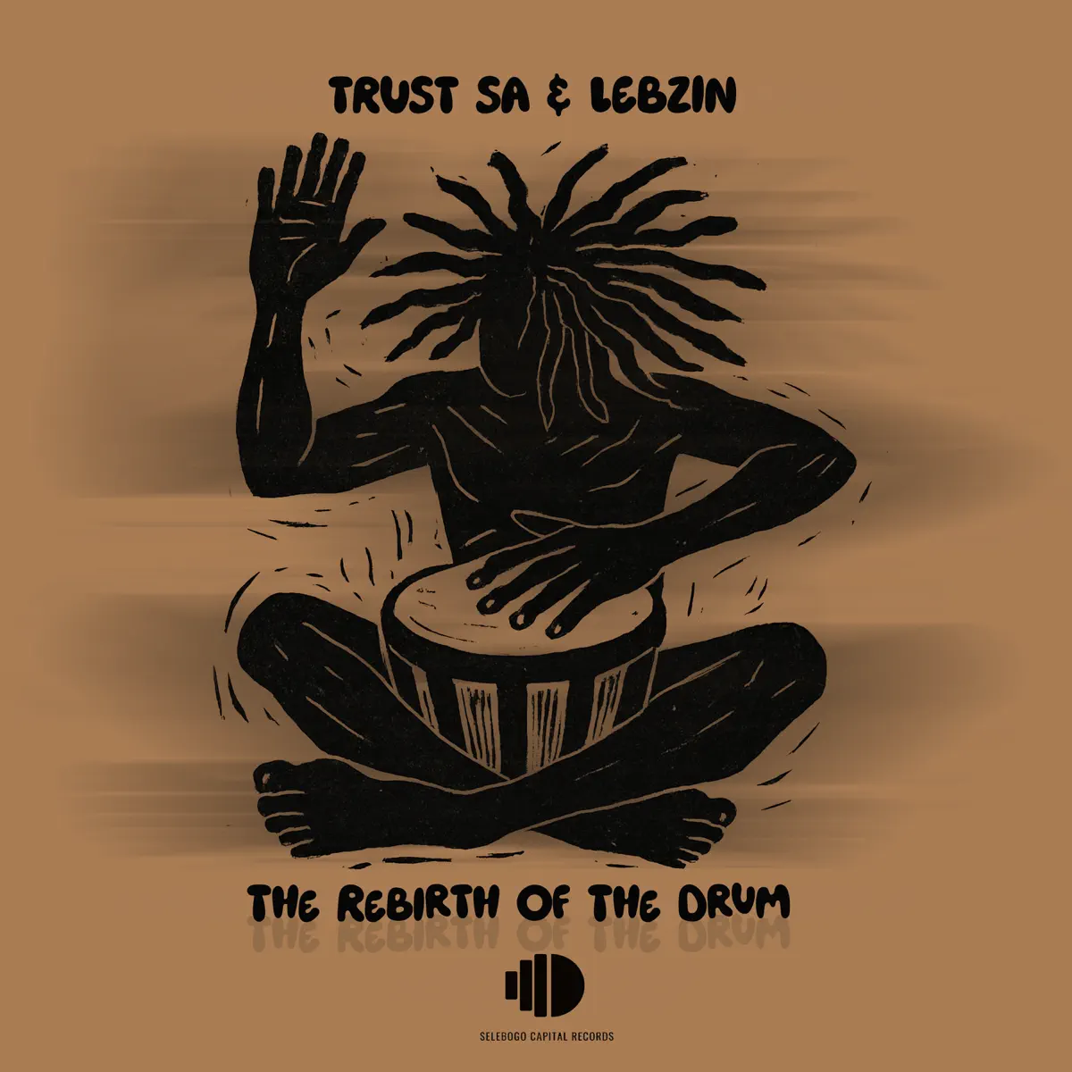  Trust SA & Lebzin - The Rebirth Of The Drum