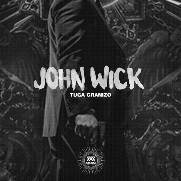 Tuga Granizo - John Wick