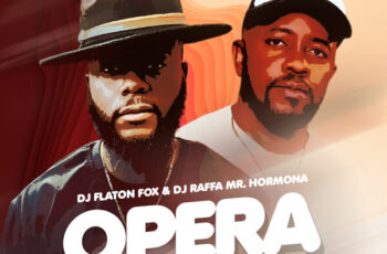 DJ Flaton Fox & DJ Raffa Mr Hormona – Opera
