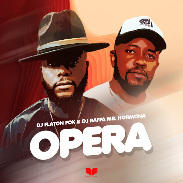 DJ Flaton Fox & DJ Raffa Mr Hormona - Opera
