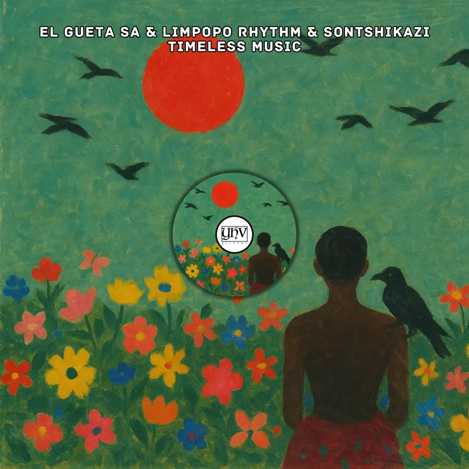  EL Gueta SA, Limpopo Rhythm & Sontshikazi - Timeless Music