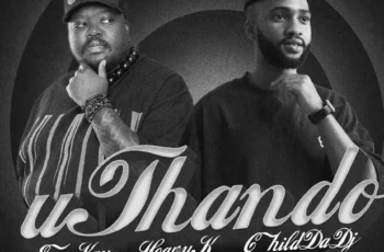 Essa Kay, Heavy-K & VeeRSA – Uthando (feat. Pale Moloi & ChildDaDJ)
