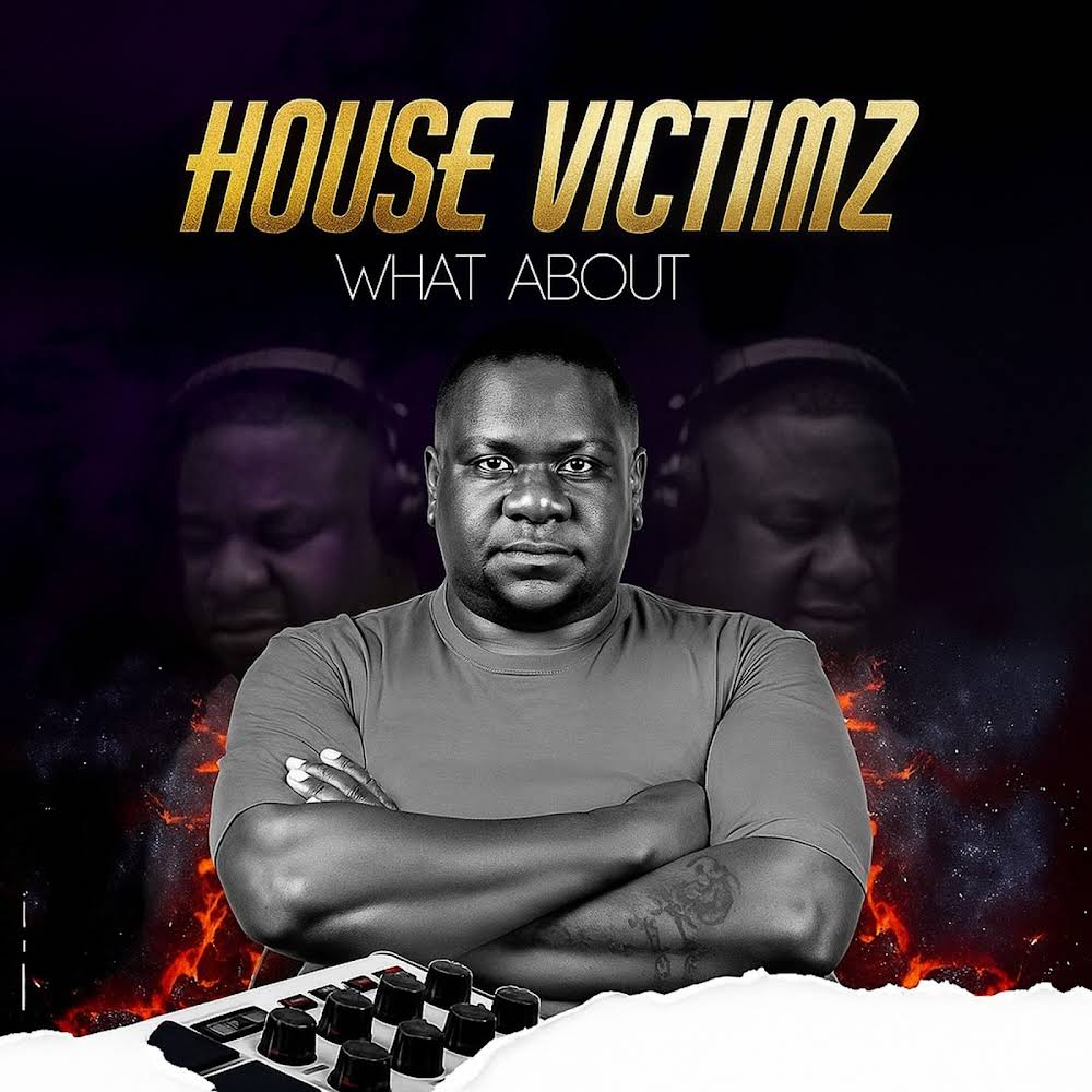  House Victimz - What About 4 EP