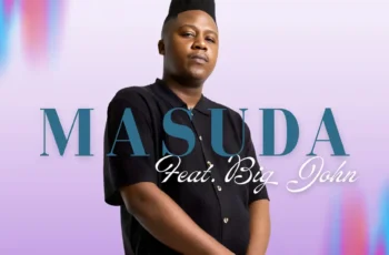 Masuda – Makhaza (feat. Big John)