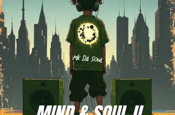 Mk Da Soul – Mind & Soul II (Album)