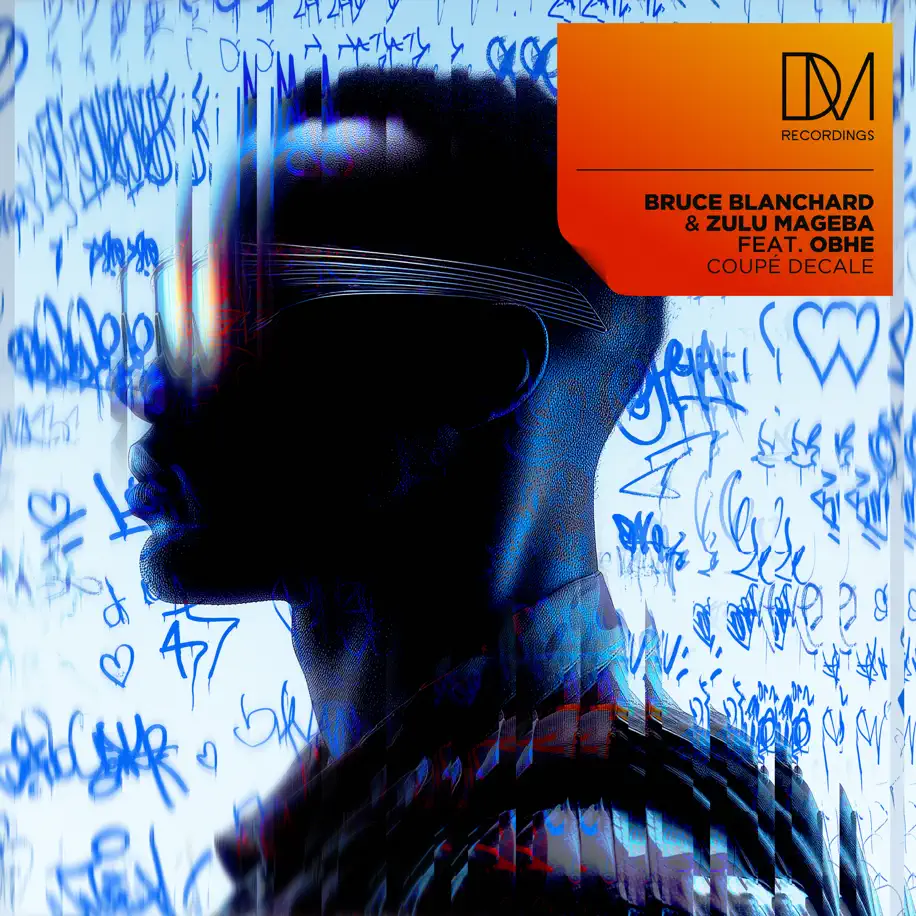  DJ Bruce Blanchard & Zulu Mageba - Coupé Decale (feat. Obhe)