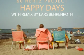 60 Hertz Project – Happy Days EP