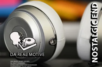 Da Real Motive – Nostalgic End EP