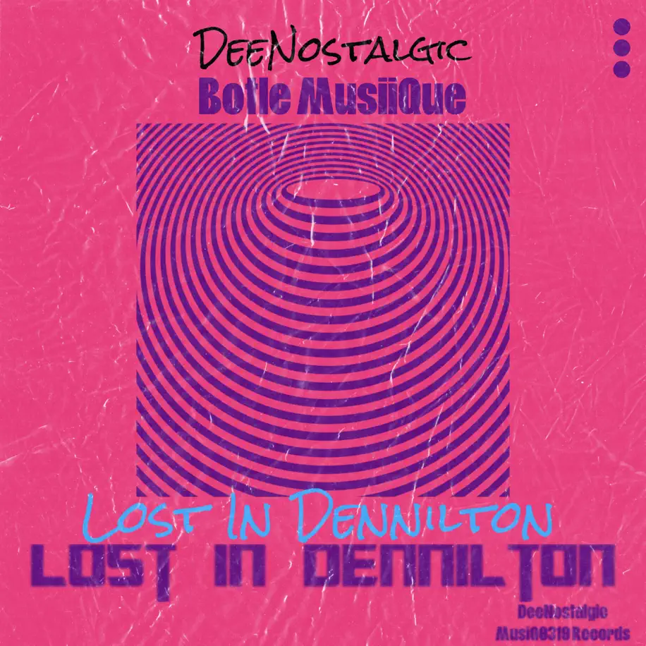 DeeNostalgic - Lost In Dennilton (BlaQ Panther Mix) (feat. Botle MusiiQue)