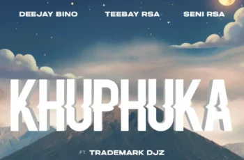 Deejay Bino, Teebay RSA & Seni RSA – Khuphuka (feat. Trademark Djz)