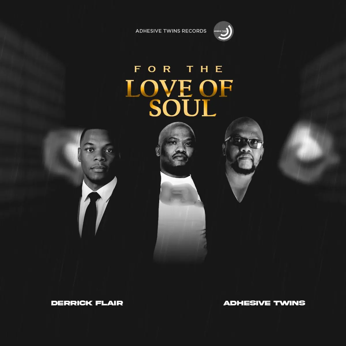 Derrick Flair & AdhesiveTwins - For The Love of Soul