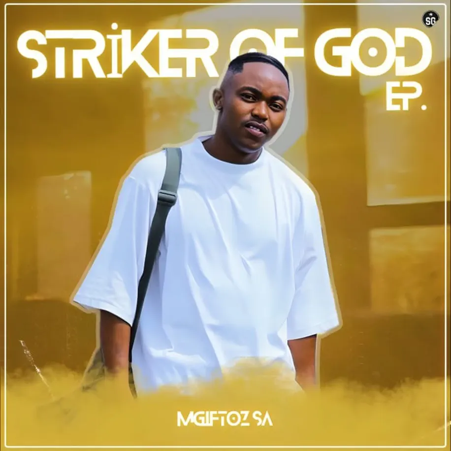 Mgiftoz SA - Striker Of God EP
