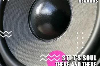 STI T’s Soul – There and There