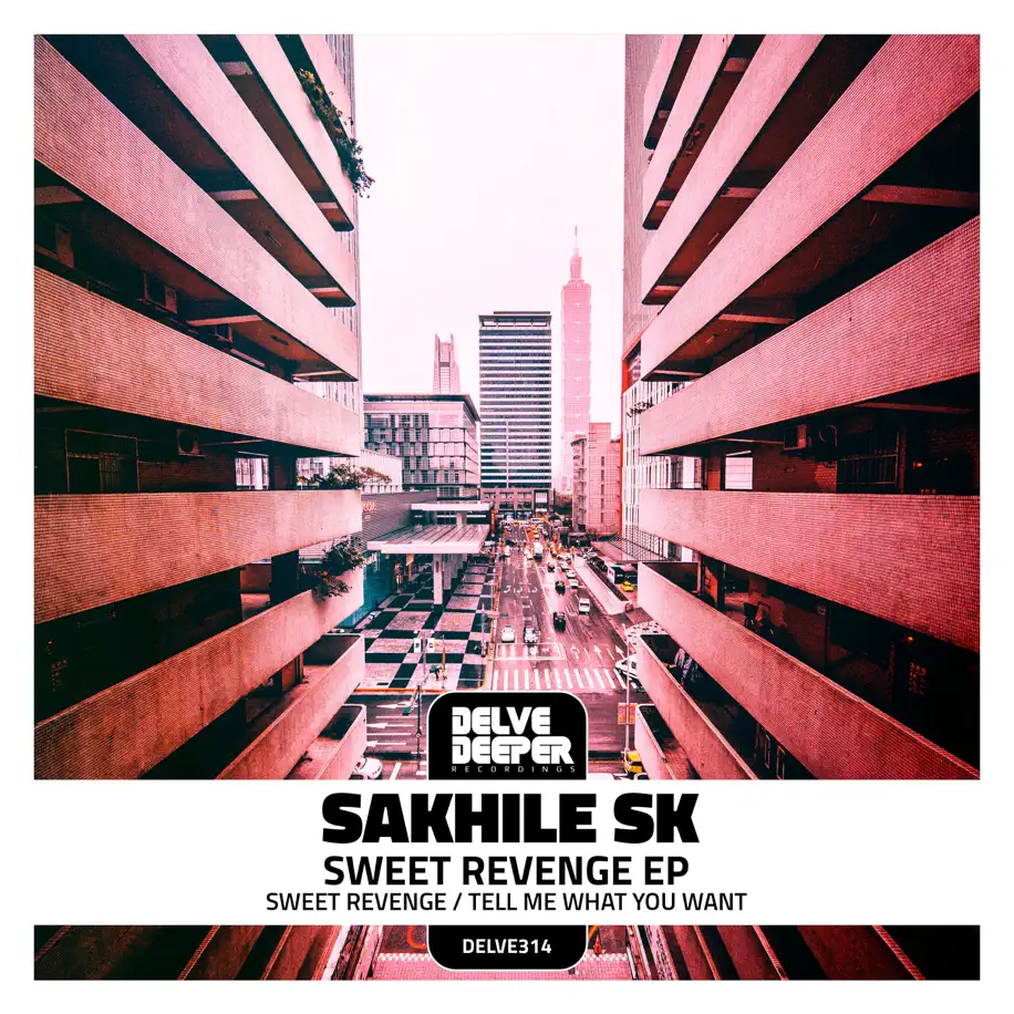  Sakhile SK - Sweet Revenge EP