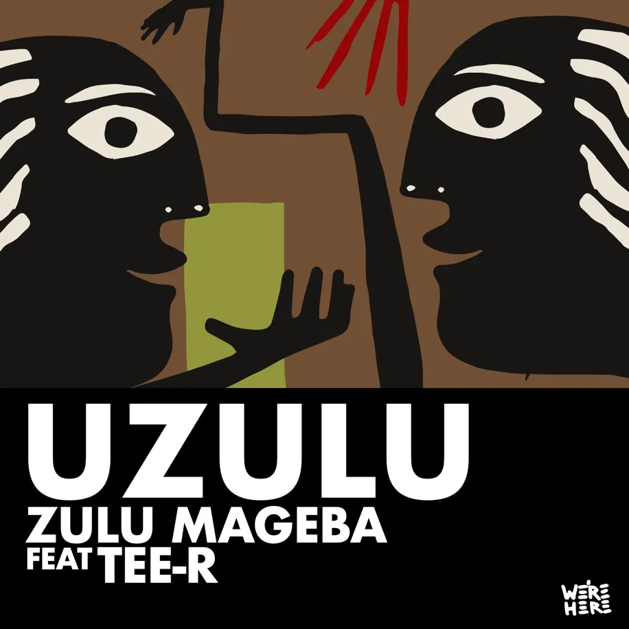 Zulu Mageba & Tee-R - Uzulu
