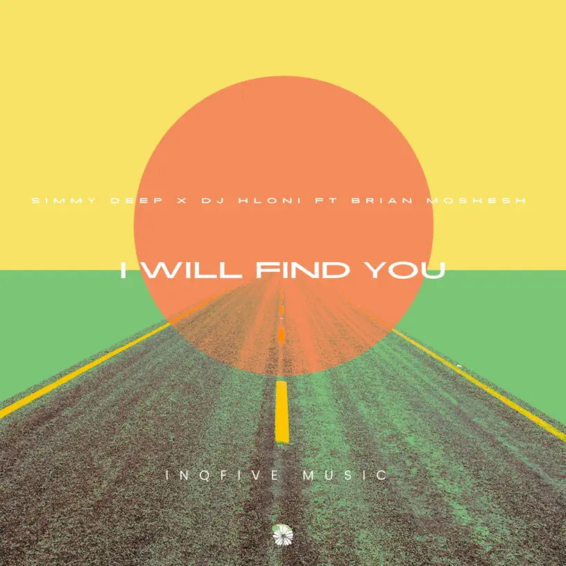  Simmy Deep & DJ Hloni - I Will Find You (feat. Brian Moshesh)