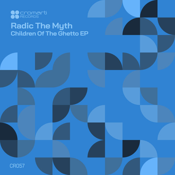 Radic The Myth - Children Of The Ghetto EP