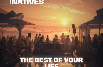 Mafia Natives – The Best Of Your Life (Deeper Dub Rework)