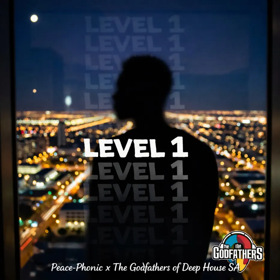 Peace-Phonik & The Godfathers Of Deep House SA - Level 1 EP