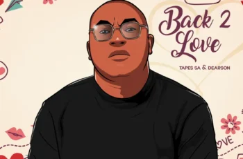 Tapes SA & Dearson – Back 2 Love