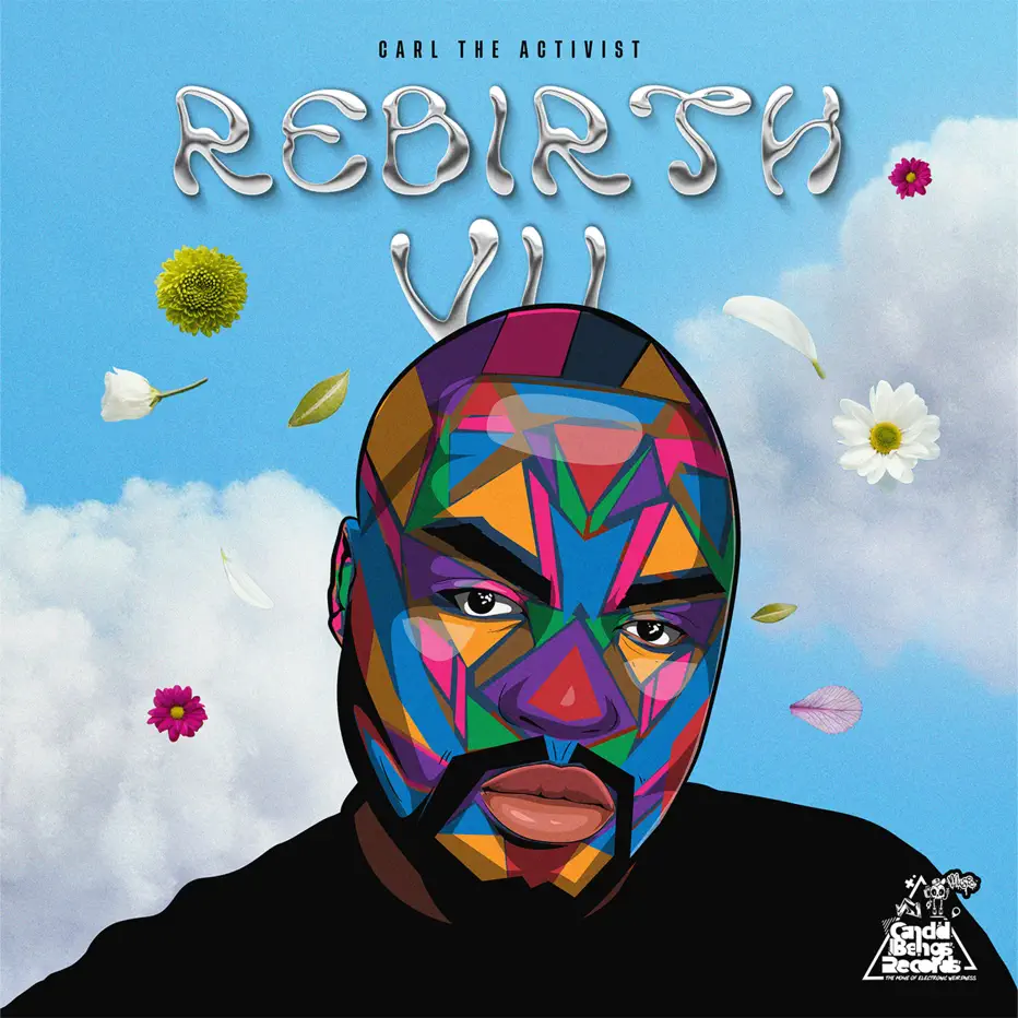 Carl The Activist - REBIRTH VII EP