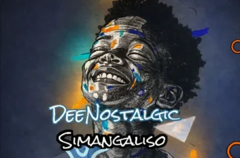 DeeNostalgic – Simangaliso EP