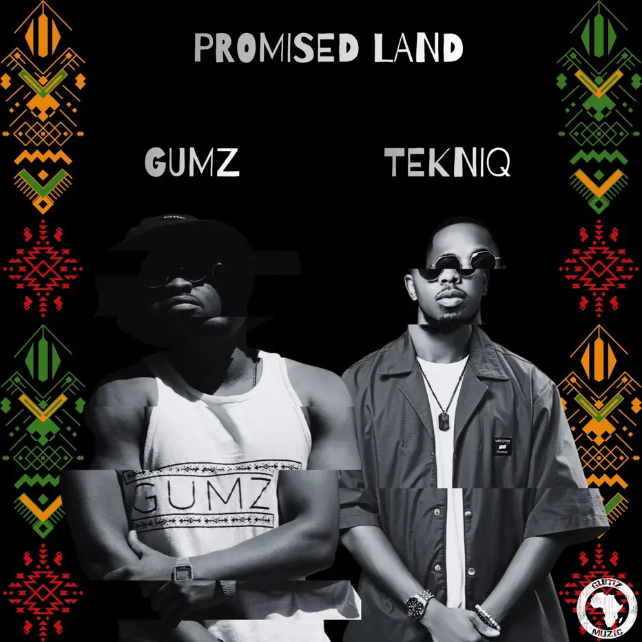  Gumz & TekniQ - Promised Land
