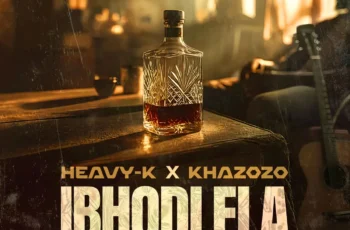 Heavy-K & Khazozo – iBhodlela (feat. Mpumi & BlaQKiid)